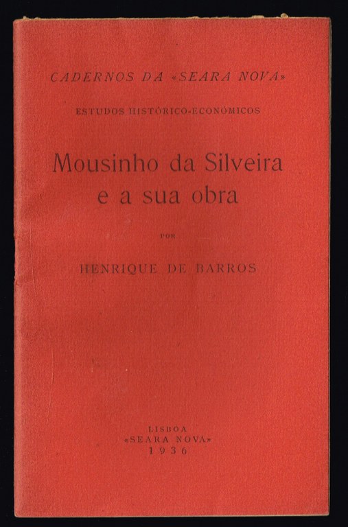 MOUSINHO D SILVEIRA E A SUA OBRA